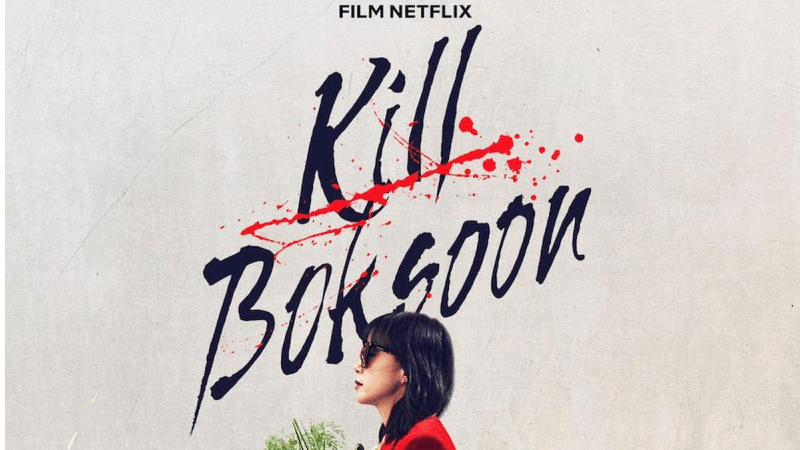 Soon, a special Kill Bok preview will be released on Netflix poster