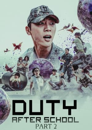 Duty After School: Part 2 poster