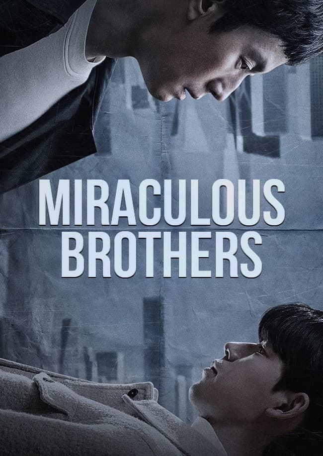 Miraculous Brothers